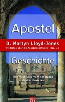 Apostelgeschichte Band 2: Predigten über Apostelgeschichte 4-5