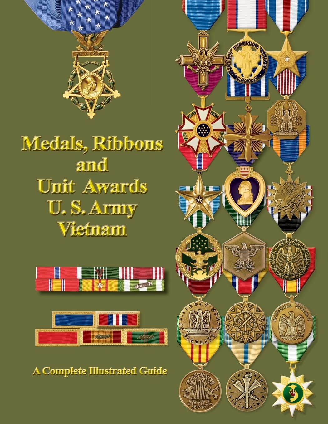 Foster, Col. Frank C. Medals, Ribbons And Unit Awards Of The U. S. Army Vietnam