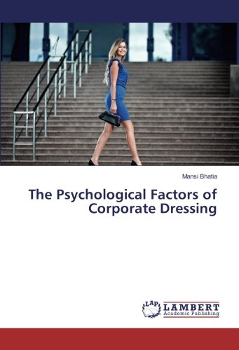 The Psychological Factors of Corporate Dressing