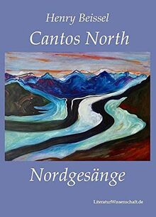 Cantos North / Nordgesänge: Zweisprachige Ausgabe