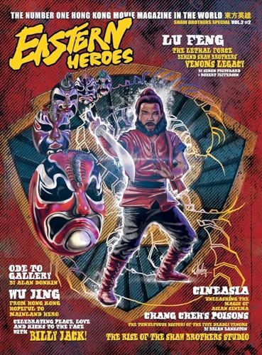 EASTERN HEROES MAGAZINE VOL 2 NO 2 SPECIAL HARDBACK SHAW BROTHERS COLLECTORS HARDBACK EDITION EDITION