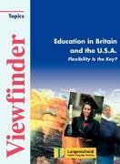 Viewfinder Topics, Education in Britain and the U.S.A