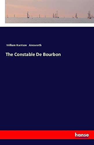 The Constable De Bourbon