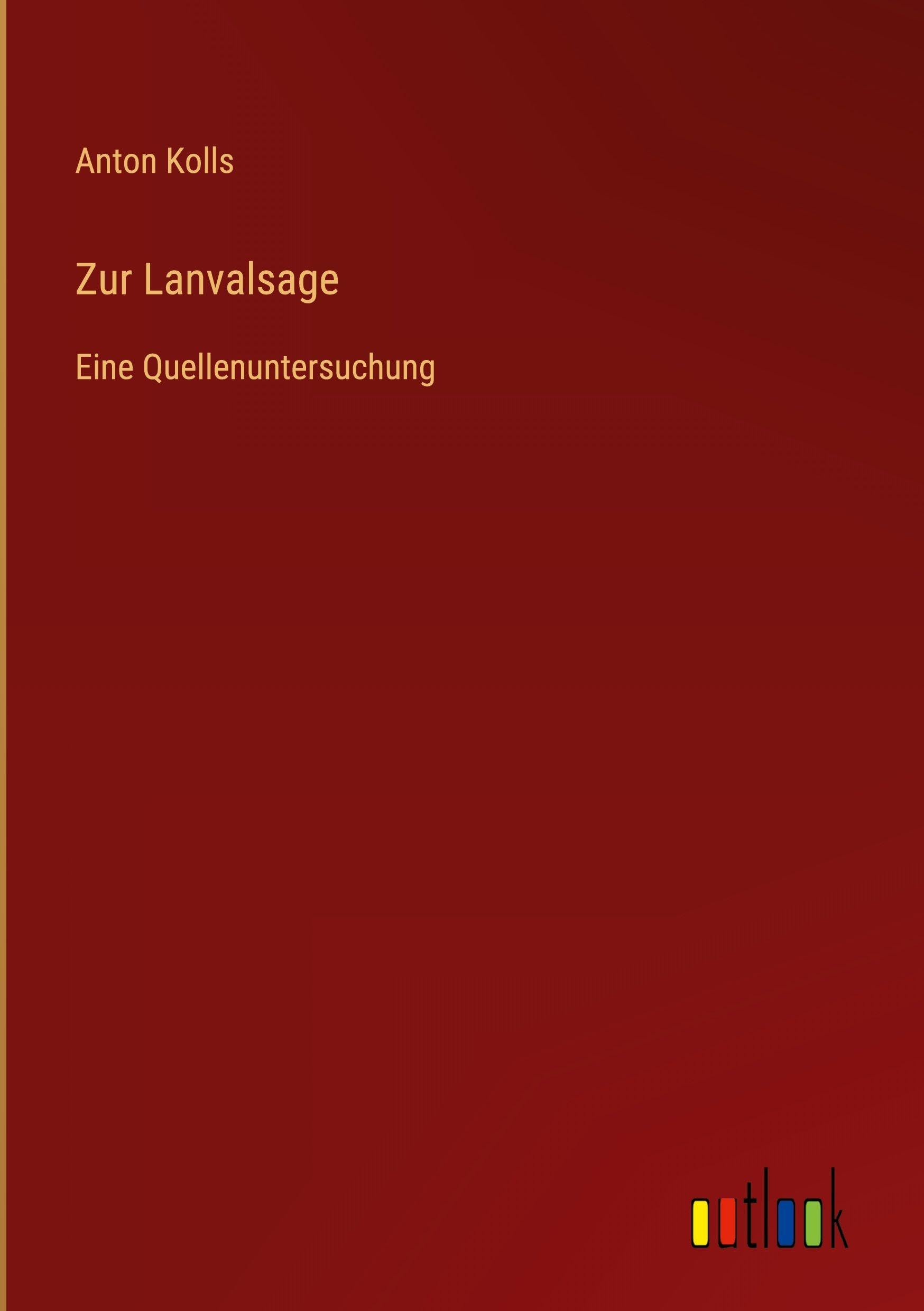 Zur Lanvalsage: Eine Quellenuntersuchung