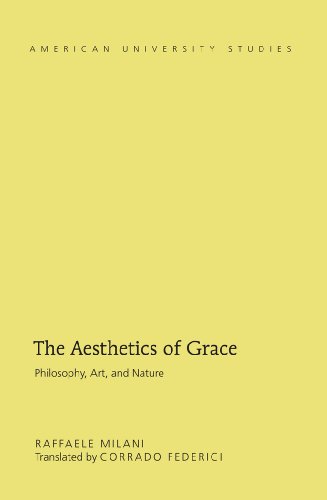 The Aesthetics of Grace: Philosophy, Art, and Nature (American University Studies)