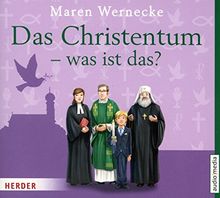 Das Christentum - was ist das?