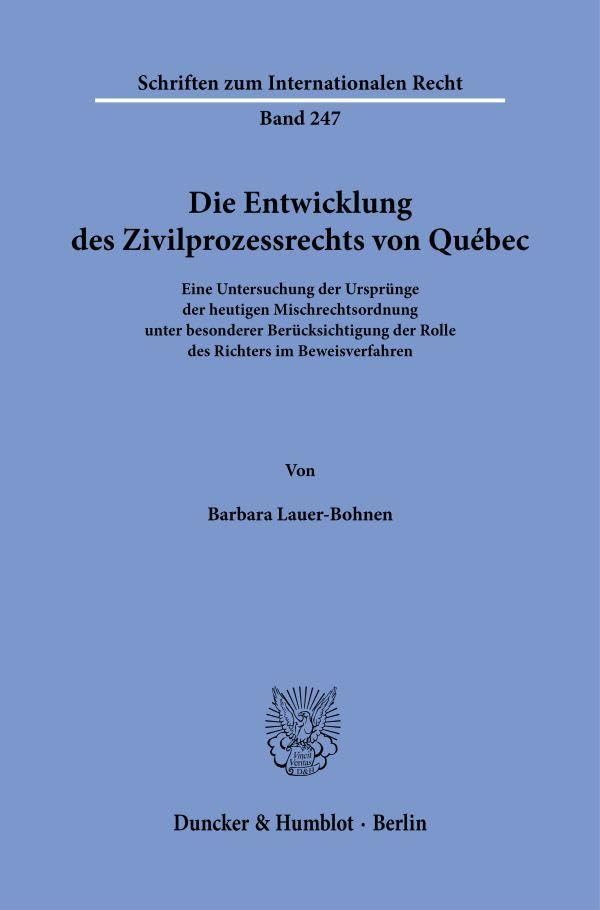 Die Entwicklung des Zivilprozessrechts von Québec