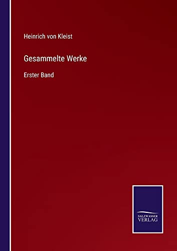 Gesammelte Werke: Erster Band