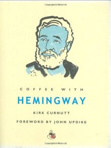 Coffee with Hemingway (Coffee with... S.)