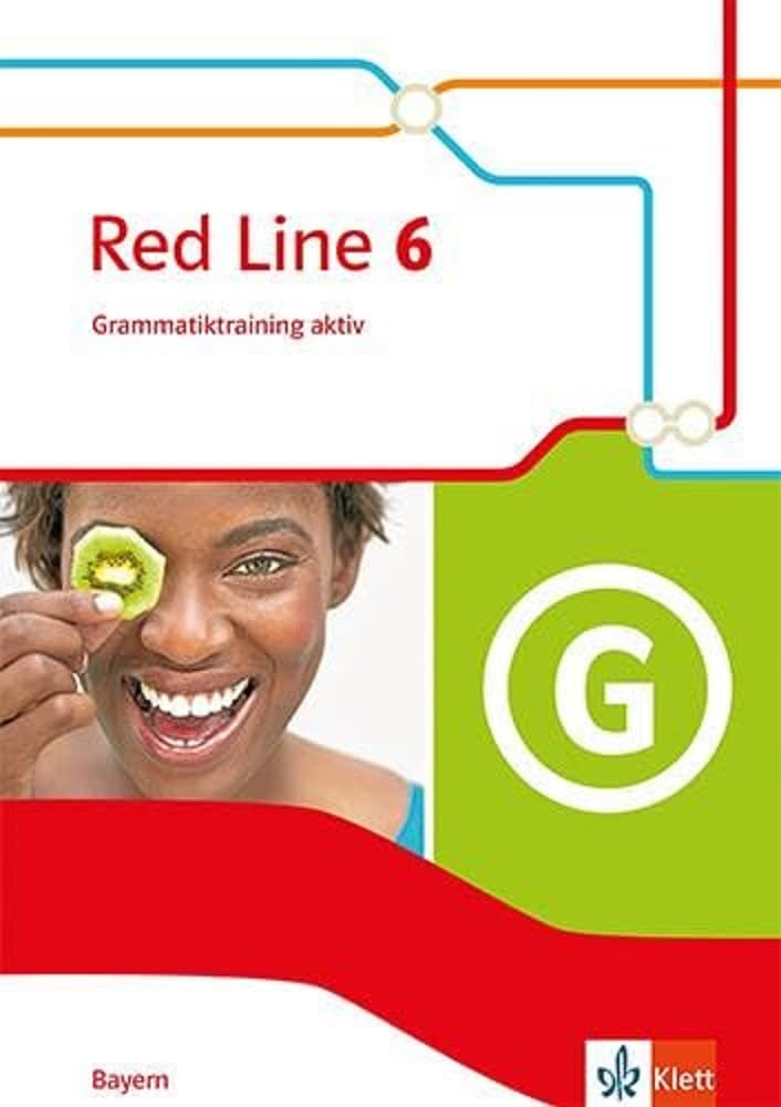 Red Line 6. Ausgabe Bayern: Grammatiktraining aktiv Klasse 10 (Red Line. Ausgabe für Bayern ab 2017)