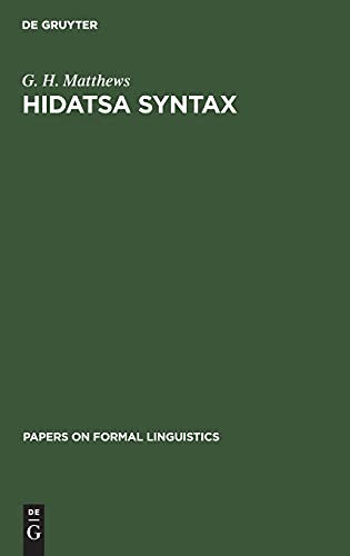 Hidatsa Syntax (Papers on Formal Linguistics, 3)