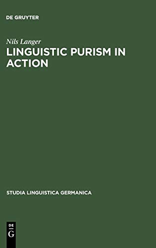 Linguistic Purism in Action: How auxiliary tun was stigmatized in Early New High German (Studia Linguistica Germanica, 60)