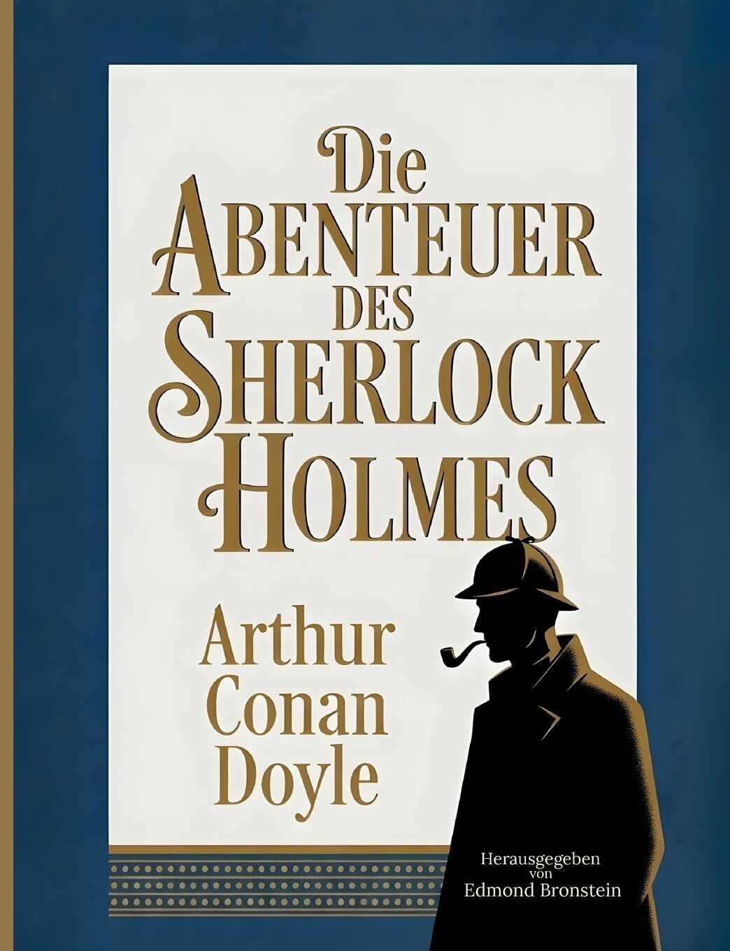 Die Abenteuer des Sherlock Holmes