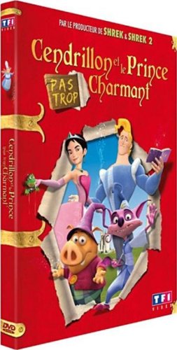 Cendrillon et le prince pas trop charmant [FR Import]