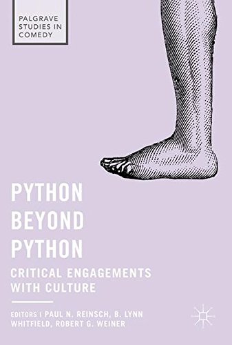 Python beyond Python: Critical Engagements with Culture (Palgrave Studies in Comedy)