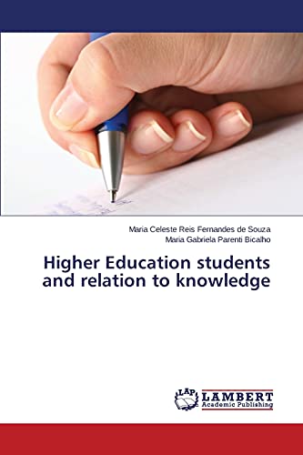 Higher Education students and relation to knowledge