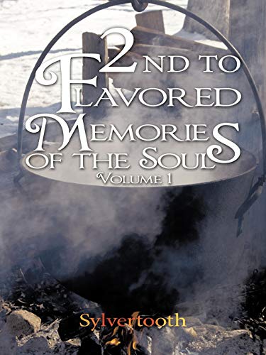 2nd To Flavored Memories Of The Soul: Volume 1