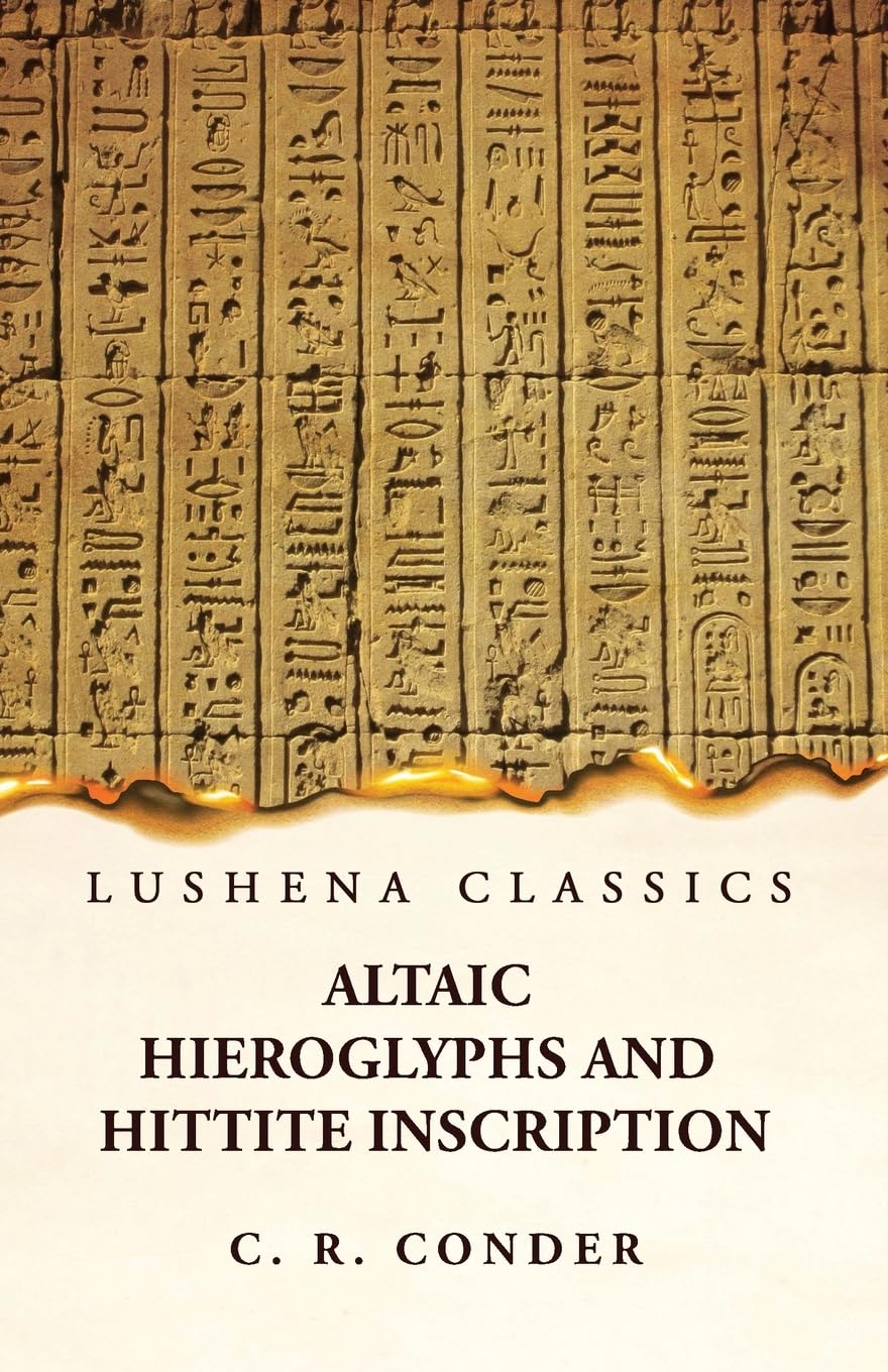 Altaic Hieroglyphs and Hittite Inscription