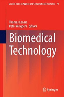 Biomedical Technology (Lecture Notes in Applied and Computational Mechanics)