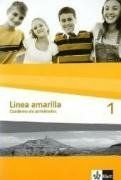 Línea amarilla. Spanisch als 2. Fremdsprache: Linea amarilla 1. Cuaderno de actividades: Spanisch für den Beginn in Klasse 6 oder 7. Gesamtschule / Gymnasium: BD 1