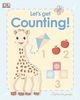 My First Sophie la girafe: Let's Get Counting! (My First Books)