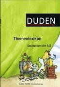 Themenlexikon Sachunterricht: 1./2. Schuljahr - Lexikon