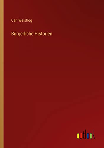 Bürgerliche Historien