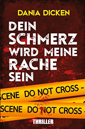 Dein Schmerz wird meine Rache sein (Libby Whitman)