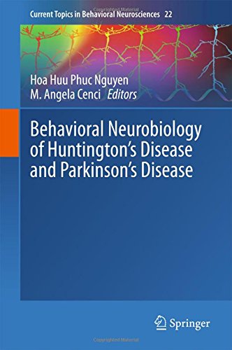 Behavioral Neurobiology of Huntington's Disease and Parkinson's Disease (Current Topics in Behavioral Neurosciences)