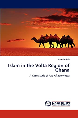 Islam in the Volta Region of Ghana: A Case Study of Ave Afiadenyigba