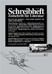 Der Flug des Aerophils: Eine andere Moderne zwischen Orwell und Pynchon (Schreibheft, Zeitschrift für Literatur, 61)