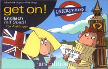 Get on! Englisch mit Spaß für Anfänger