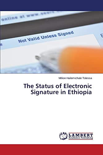The Status of Electronic Signature in Ethiopia