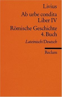 Römische Geschichte 4. Buch (Ab urbe condita Liber IV)