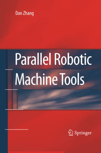 Parallel Robotic Machine Tools