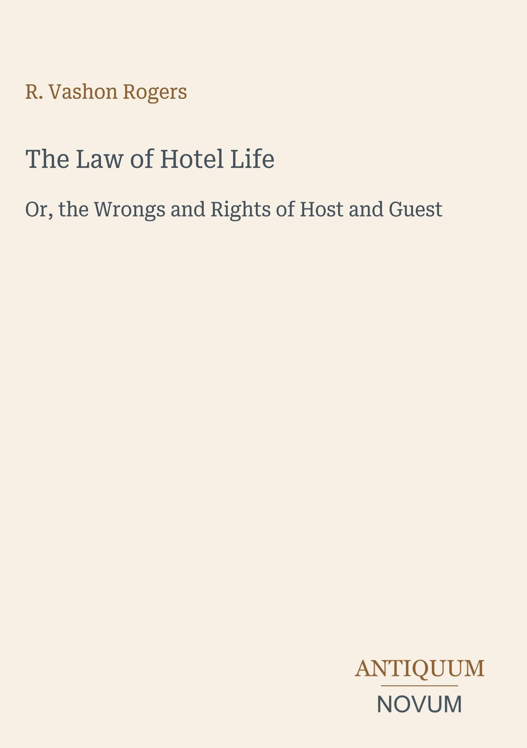 The Law of Hotel Life