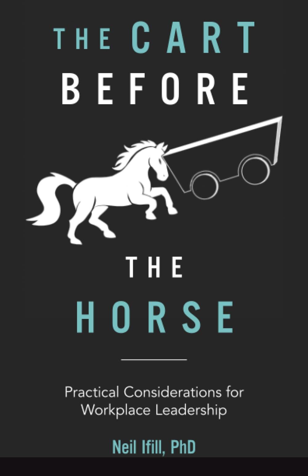 The Cart Before The Horse