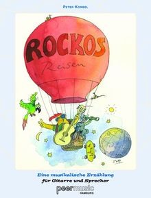 Rockos Reisen - Eine musikalische Erzählung für Gitarre und Sprecher (Noten)