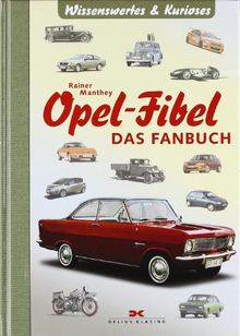 Opel-Fibel: Das Fanbuch