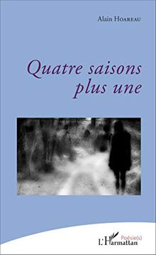 Quatre saisons plus une