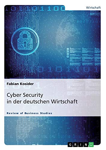 Cyber Security in der deutschen Wirtschaft