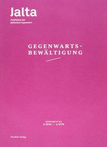 Gegenwartsbewältigung: Jalta. Positionen zur jüdischen Gegenwart 04