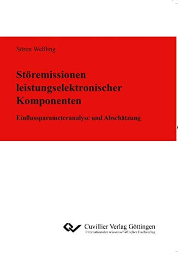 Störemissionen leistungselektronischer Komponenten - Sören Weßling Kartoniert (TB)