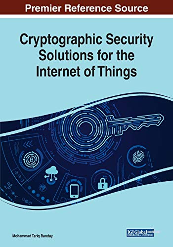Cryptographic Security Solutions for the Internet of Things