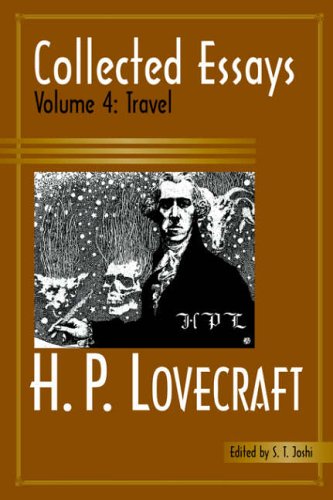 Lovecraft, H. P. Collected Essays 4, Travel