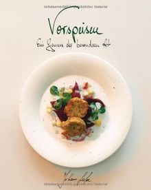 Vorspeisen: Ein Genuss der besonderen Art von Lafer, Johann | Buch | Zustand sehr gut