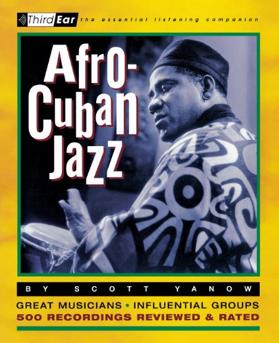Scott Yanow Afro-Cuban Jazz (Third Ear)