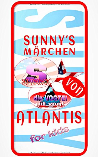 Sunny´s Märchen von Atlantis (Sunny´s Hollywoodstern)