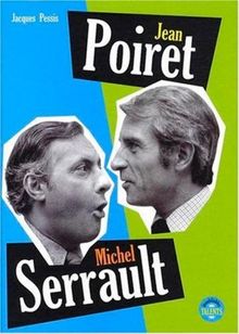 Jean Poiret, Michel Serrault