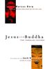 Jesus and Buddha: The Parallel Sayings